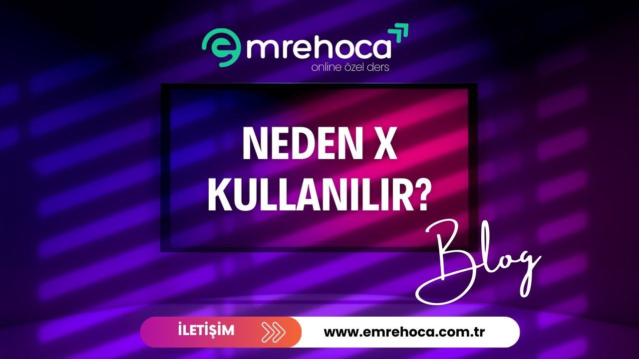 Neden Hep X Kullanılır